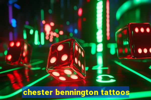 chester bennington tattoos